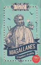 Magallanes : el hombre y su gesta