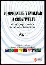 Comprender y Evaluar la Creatividad, Vol 1