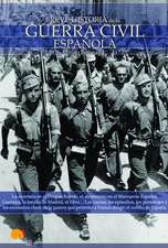 Breve Historia de La Guerra Civil Espanola