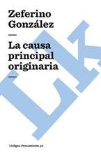 La Causa Principal Originaria