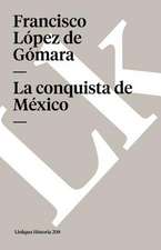 La Conquista de Mexico: Fragmentos