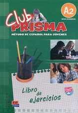 Club Prisma A2 Elemental Libro de Ejercicios