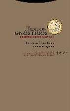 TEXTOS GNÓSTICOS. BIBLIOTECA DE NAG HAMMADI I