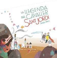 La llegenda del cavaller Sant Jordi