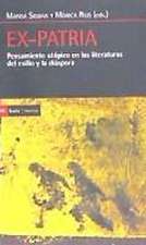 Ex-patria : pensamiento utópico en las literaturas del exilio y la diáspora