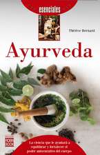 Ayurveda: La Terapia Energetica Vibracional Mas Sorprendente y Revolucionaria