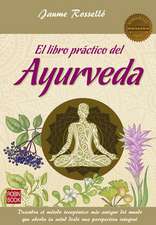 El Libro Práctico del Ayurveda