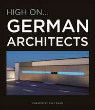 High On... German Architects