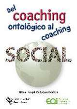 Del coaching ontológico al coaching social