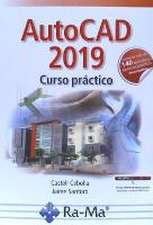 AUTOCAD 2019. CURSO PRÁCTICO