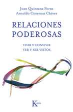 Relaciones Poderosas