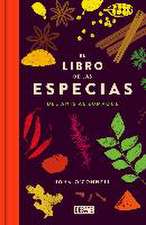 El libro de las especias : del anís al zumaque