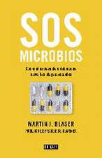 SOS microbios : cómo nuestro abuso de los antibióticos aviva las plagas modernas