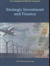 Strategic Investment and Finance