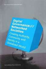 Digital Governance://Networked Societies