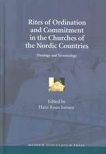 Rites of Ordination and Commitment in the Churches of the Nordic Countries