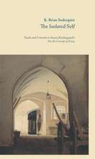 The Isolated Self: Truth and Untruth in Søren Kierkegaard's On the Concept of Irony