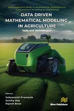 Data Driven Mathematical Modeling in Agriculture