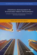 Strategic Management of Sustainable Urban Development: Economic Downturns, Metropolitan Governance and Local Communities