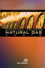 Effectively Managing Natural Gas Costs