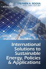 International Solutions to Sustainable Energy, Policies and Applications