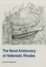 The Naval Aristocracy of Hellenistic Rhodes