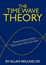 The time wave theory