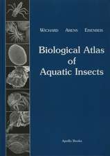 Biological Atlas of Aquatic Insects: With a foreword by Vincent H. Resh