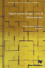 Digital System Design - Use of Microcontroller