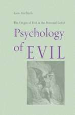 Psychology of Evil