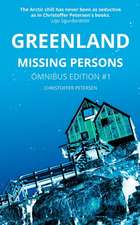 Petersen, C: GREENLAND MISSING PERSONS