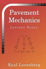 Pavement Mechanics: Lecture Notes