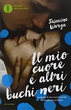 Il mio cuore e altri buchi neri