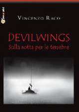 DEVILWINGS - sulla rotta per le tenebre