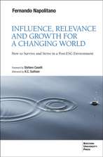 Influence, Relevance and Growth for a Changing World