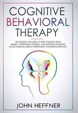 Cognitive Behavioral Therapy