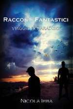 Racconti Fantastici - Viaggio in Paradiso