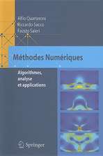 Méthodes Numériques: Algorithmes, analyse et applications