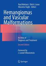 Hemangiomas and Vascular Malformations: An Atlas of Diagnosis and Treatment