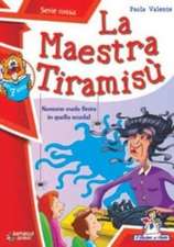 Valente, P: Maestra Tiramisù