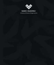 Mario Valentino: A History of Fashion, Design and Art