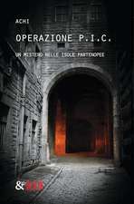 Operazione P.I.C. - Un mistero nelle isole partenopee