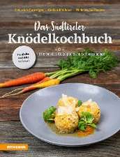 Das Südtiroler Knödelkochbuch