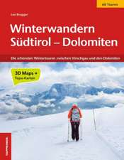 Winterwandern Südtirol Dolomiten