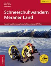 Schneeschuhwandern Meraner Land