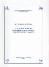 Dynamical systems: Part II: topological, geometrical and ergodic properties of dynamical systems