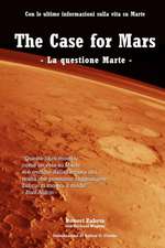 The Case for Mars - La questione Marte