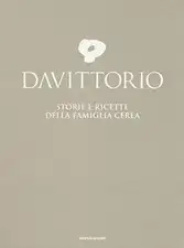 Da Vittorio. Storie e ricette della famiglia Cerea