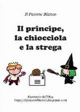 Il principe, la chiocciola e la strega