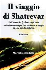 Il viaggio di Shatrevar